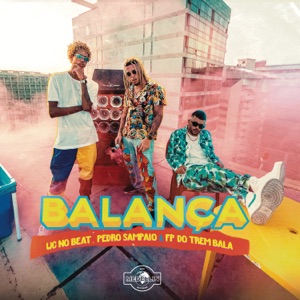 Balança (feat. Pedro Sampaio e FP do Trem Bala) - Single