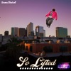 So Lifted - Single