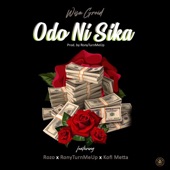 Odo Ni Sika (feat. Rozo, RonyTurnMeUp & Kofi Metta) artwork