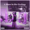 A Muse In Her Feelings (Chopnotslop Remix) album lyrics, reviews, download