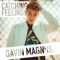 Catching Feelings - Gavin Magnus lyrics