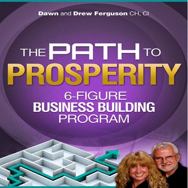 Path to Prosperity with Drew and Dawn Ferguson cover