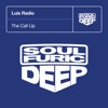 Luis Radio - The Call Up (Extended Mix)