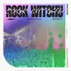 Rock Witchu - Single album lyrics, reviews, download