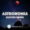 Astronomia (Electro Swing) artwork