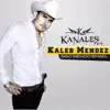 Sigo Siendo Ismael (feat. Kaleb Mendez) - Single album lyrics, reviews, download