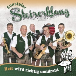 Ennstaler Steirerklang - Ennstaler Drahra