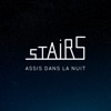 Assis dans la nuit - Radio Mix by Stairs iTunes Track 1