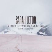 Your Love Is so High (Live Acoustic) artwork