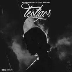 Testigos - Single - Raziel Martinez Testigos - Single - Raziel Martinez
