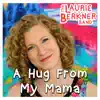 A Hug from My Mama - Single album lyrics, reviews, download