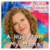 A Hug from My Mama - Single