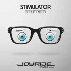 Scrutinized (Extended Mix) - Single by Stimulator album reviews, ratings, credits