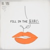 RIL SMRT feat. Astyn Turr - Fill In The Blanks