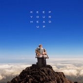 KEEP YOUR HEAD UP artwork