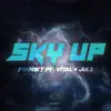 Sky Up (feat. Julz & Vital) - Single album lyrics, reviews, download