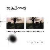 Madbones - All The Things She Said