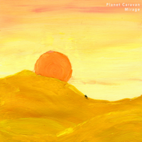 Planet Caravan - Mirage - EP artwork