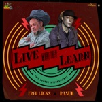 Fred Locks & Rasun - Live What They Learn