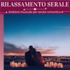 Ambiente Serale - Sempre nel mio cuore