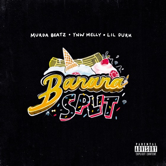 Cover artwork for Banana Split (feat. Lil Durk)