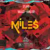 Stream & download Miles (feat. Malucci & Young Eiby) - Single