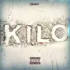 Kilo - Single album lyrics, reviews, download