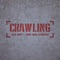 Crawling - Alex Goot & Kurt Hugo Schneider lyrics