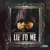 Lie To Me song lyrics