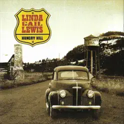 Hungry Hill - Linda Gail Lewis Hungry Hill - Linda Gail Lewis