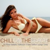 Chill on the Beach, Vol. 6 (20 Finest Balearic Chillhouse & Ibiza Chillout Lounge Tunes), 2019