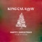 Happy Christmas (War Is Over) - King Calaway lyrics