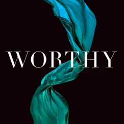 Worthy (feat. Melanie Penn) - Single by Hymnicity album reviews, ratings, credits