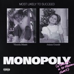 Ariana Grande & Victoria Monét - MONOPOLY