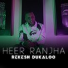 Heer Ranjha - Single