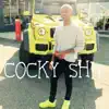 Cocky Shit - Single album lyrics, reviews, download
