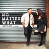 No Matter What (feat. George Lamond) - Single