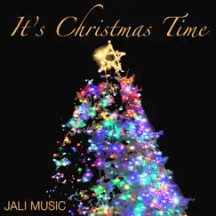 It's Christmas Time - Single (feat. Kyle Gordon) - Single by Jali Music album reviews, ratings, credits