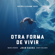 Otra forma de vivir - Estrella Damm 2019 (feat. María Rodés & Santi Balmes) - Joan Dausà