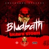 Blud Bath - Single