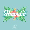Hawai'i - Single, 2019
