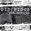 Disunidos - Você É Apenas Você