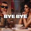 Bye bye (feat. Rimski) - Single