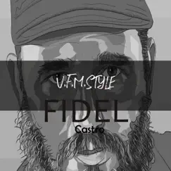 Fidel Castro - Single by V.F.M.style album reviews, ratings, credits