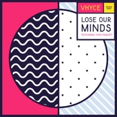 Lose Our Minds (feat. Yves Paquet) - EP artwork