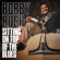 Get Out of Here (Dog Named Bo) - Bobby Rush