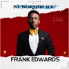 We Worship You - Single