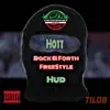 BACK & FORTH FREESTYLE (feat. Hud) - Single album lyrics, reviews, download