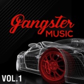 GANGSTER MUSIC, Vol. 1 artwork
