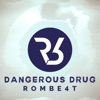 Dangerous Drug (Club Edit) - Single